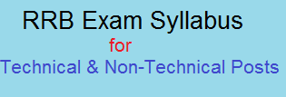RRB Exam Syllabus for Technical and Non Technical Posts