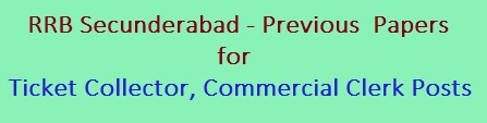 RRB Secunderabad Ticket Collector TC Commercial Clerk CC Previous Papers pdf