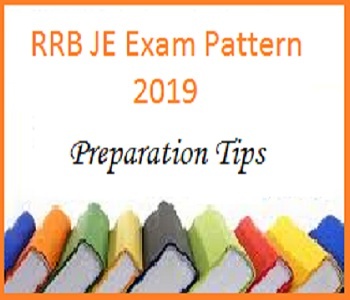 RRB JE Exam Pattern and Preparation Tips for Junior Engineer Posts