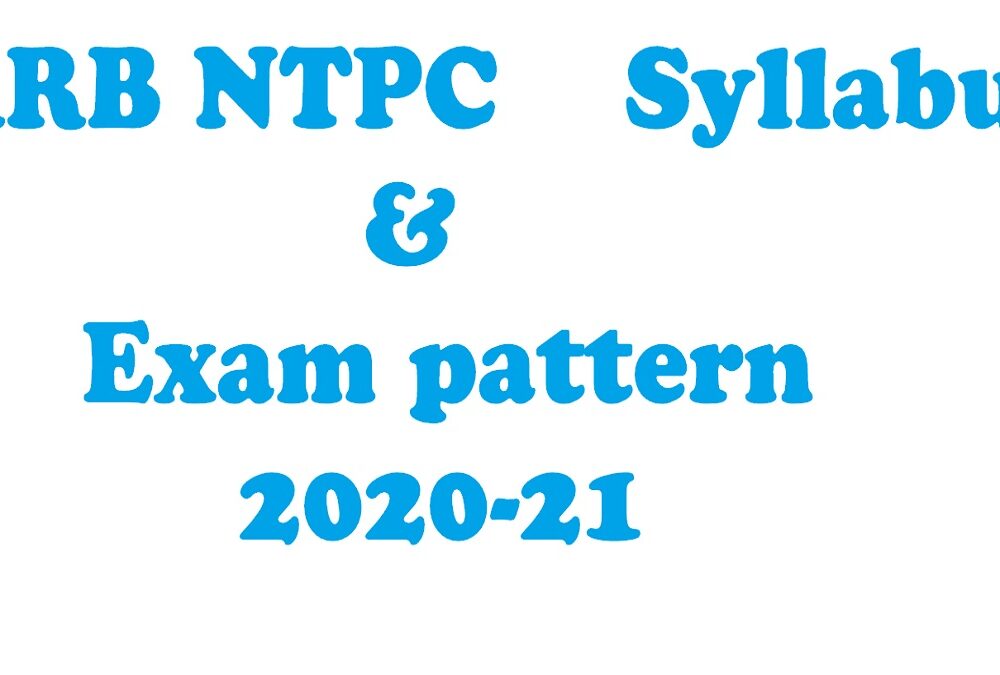 RRB NTPC Exam Syllabus, Preparation tips of CEN NO.01/2019, Isolated exam Starts 15th Dec